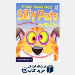 کتاب ٍSticker Funny Faces Silly Pets